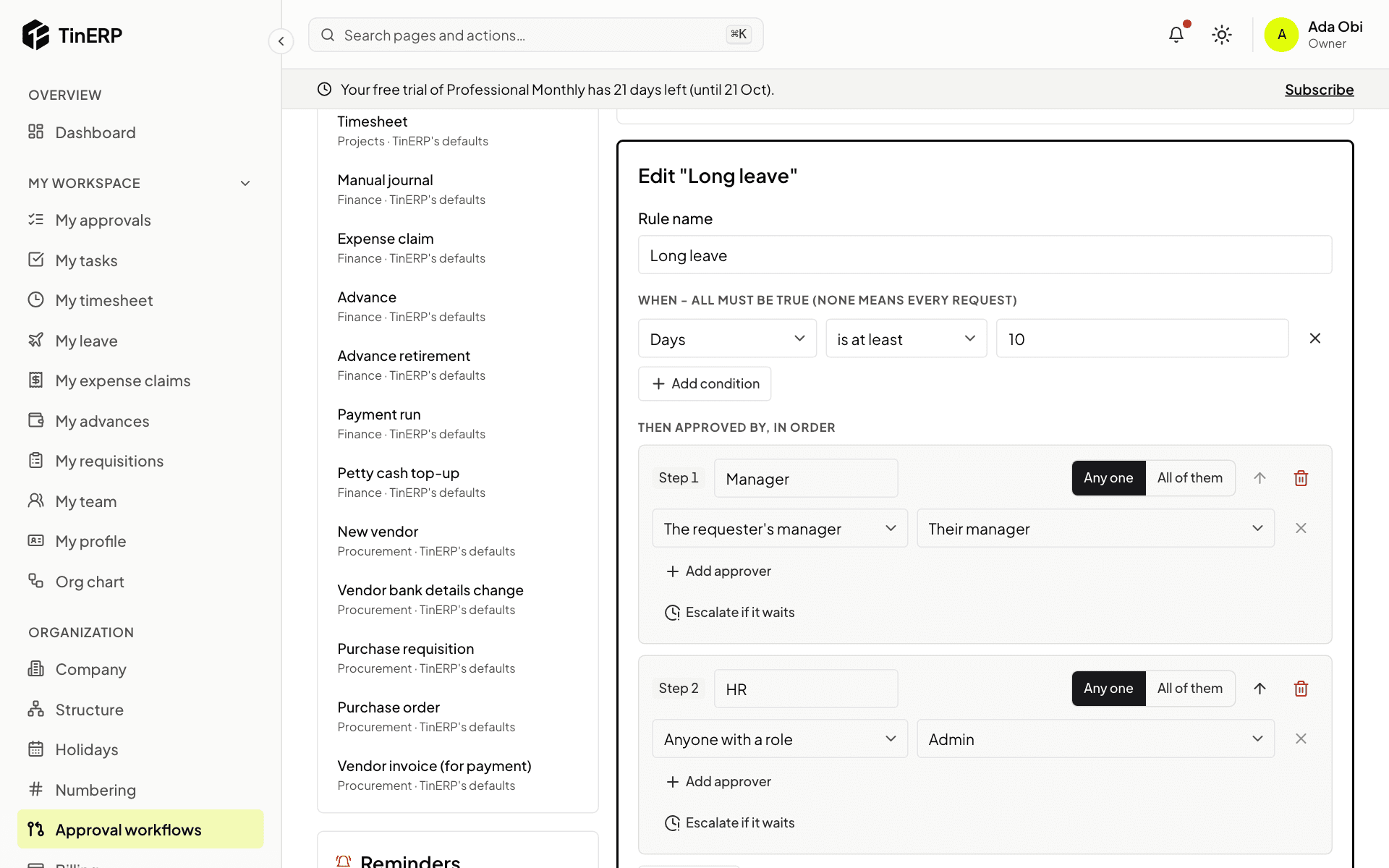 Editing the Long leave rule: Days is at least 10, then the manager, then anyone with the Admin role